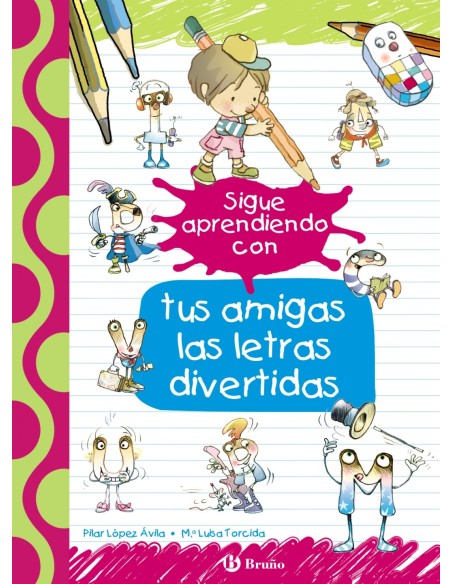 SIGUE APRENDIENDO CON TUS AMIGAS LAS LETRAS DIVERTIDAS