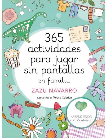 365 ACTIVIDADES PARA JUGAR SIN PANTALLAS EN FAMILIA