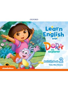 LEARN ENGLISH WITH DORA THE EXPLORER 2 ACTIVITY BOOK 2019