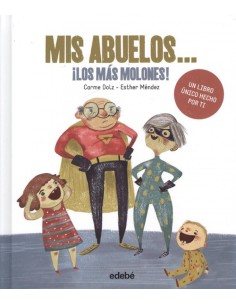 MIS ABUELOSLOS MAS MOLONES