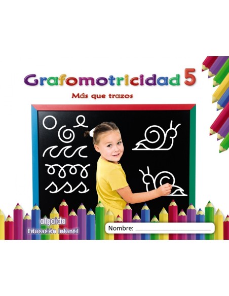 GRAFOMOTRICIDAD 5 4 ANOS MAS QUE TRAZOS 2019