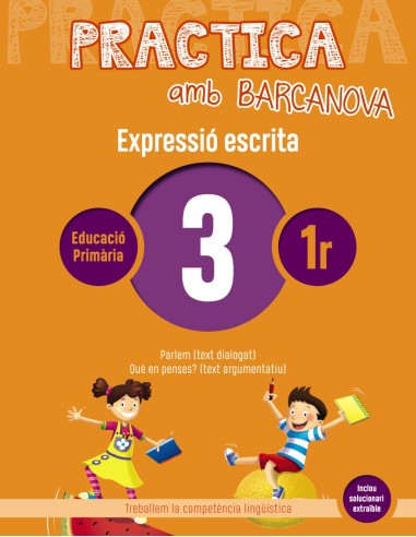 EXPRESSIO ESCRITA 3 1RPRIMARIA PRACTICA AMB BARCANOVA 2019