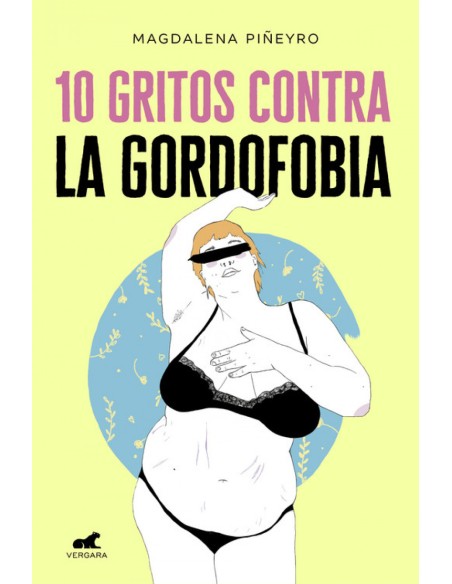 10 GRITOS CONTRA LA GORDOFOBIA
