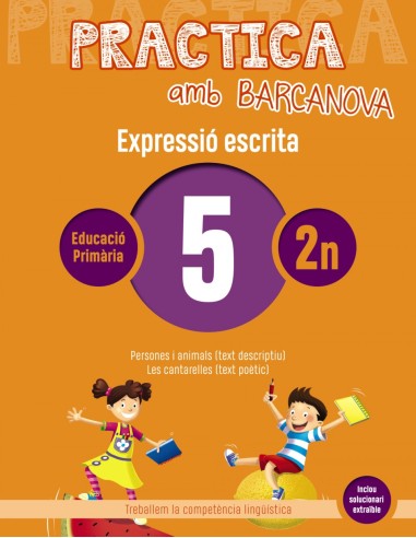 EXPRESSIO ESCRITA 5 2NPRIMARIA PRACTICA AMB BARCANOVA 2019