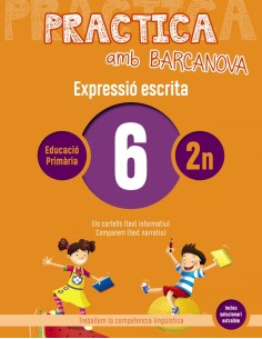 EXPRESSIO ESCRITA 6 2NPRIMARIA PRACTICA AMB BARCANOVA 2019
