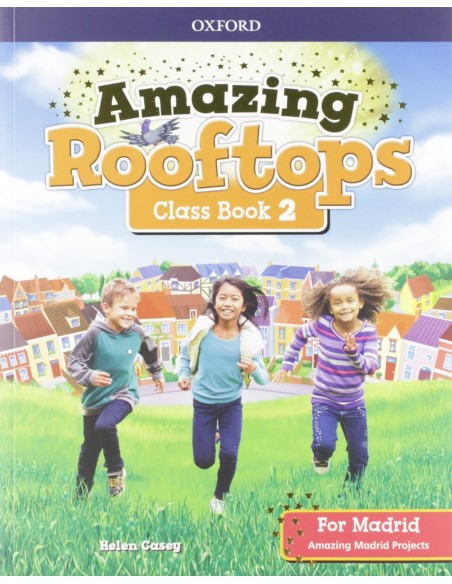 AMAZING ROOFTOPS 2 PRIMARY COURSEBOOK PACK MADRID