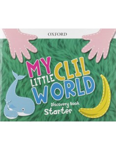 MY LITTLE CLIL WORLD STARTER COURSEBOOK PACK