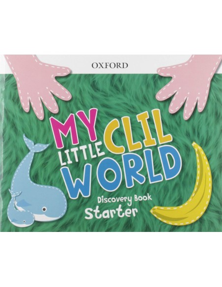 MY LITTLE CLIL WORLD STARTER COURSEBOOK PACK