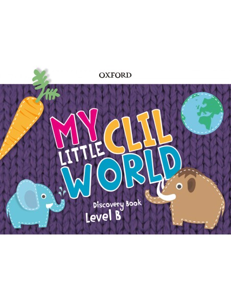 MY LITTLE CLIL WORLD B COURSEBOOK PACK