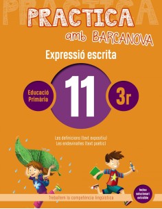 EXPRESSIO ESCRITA 11 3RPRIMARIA PRACTICA AMB BARCANOVA 2019