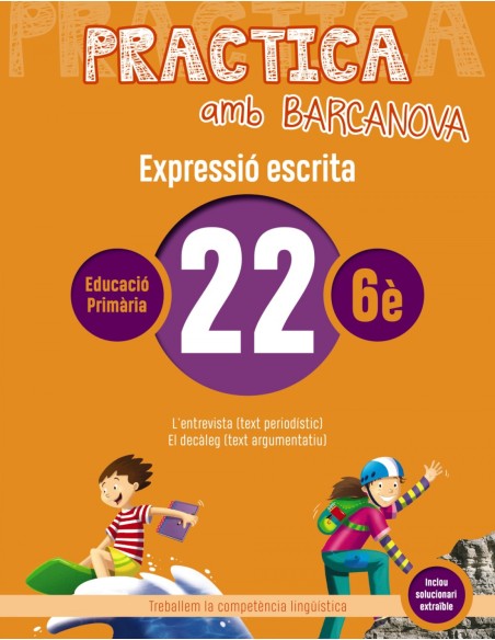 EXPRESSIO ESCRITA 22 6EPRIMARIA PRACTICA AMB BARCANOVA 2019