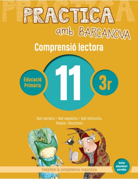 COMPRENSIO LECTORA 11 3RPRIMARIA PRACTICA AMB BARCANOVA 2019