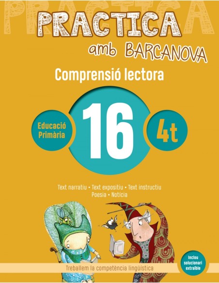 COMPRENSIO LECTORA 16 4TPRIMARIA PRACTICA AMB BARCANOVA 2019