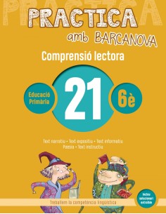 COMPRENSIO LECTORA 21 6EPRIMARIA PRACTICA AMB BARCANOVA 2019