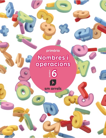 QUADERN NOMBRES I OPERACIONS 6 2NPRIMARIA VALENCIA 2019