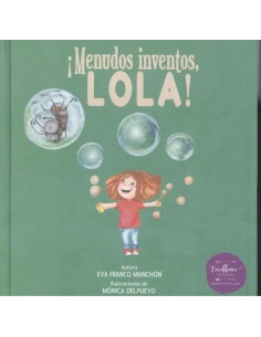 MENUDOS INVENTOS LOLA