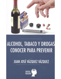 ALCOHOL TABACO Y DROGAS CONOCER PARA PREVENIR