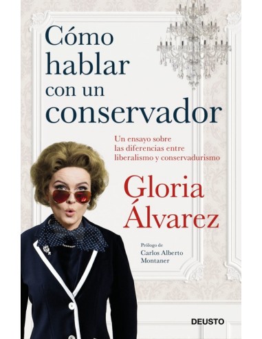 COMO HABLAR CON UN CONSERVADOR