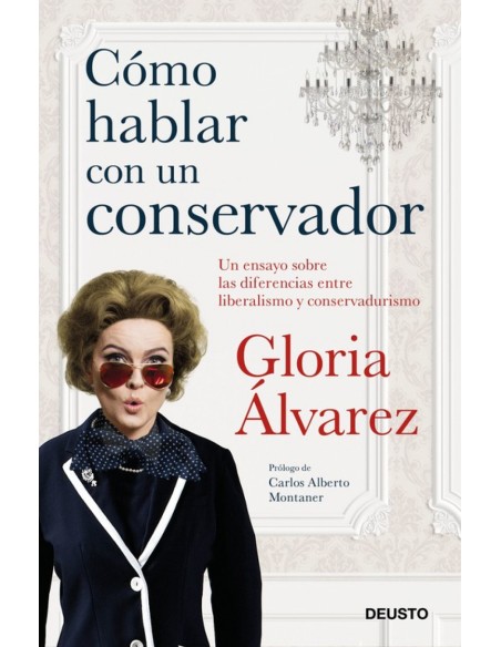 COMO HABLAR CON UN CONSERVADOR