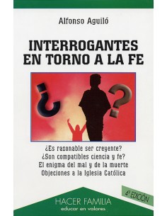 INTERROGANTES EN TORNO A LA FE