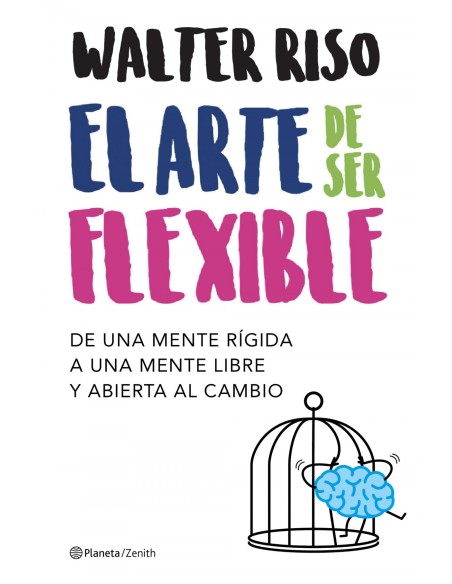 EL ARTE DE SER FLEXIBLE