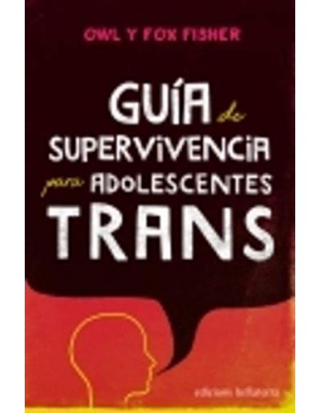 GUIA DE SUPERVIVENCIA PARA ADOLESCENTES TRANS