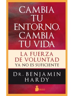 CAMBIA TU ENTORNO CAMBIA TU VIDA