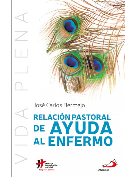RELACION PASTORAL DE AYUDA AL ENFERMO