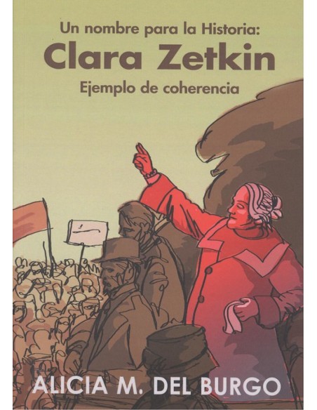 UN NOMBRE PARA LA HISTORIA CLARA ZETKIN