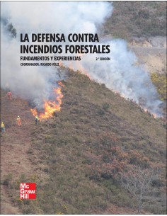 DEFENSA CONTRA INCENDIOS FORESTALES FUNDAMENTOS Y EXPER