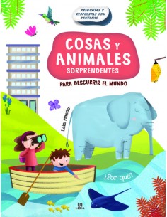 COSAS Y ANIMALES SORPRENDENTES