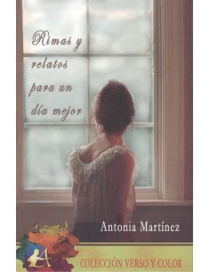 RIMAS Y RELATOS PARA UN DIA MEJOR