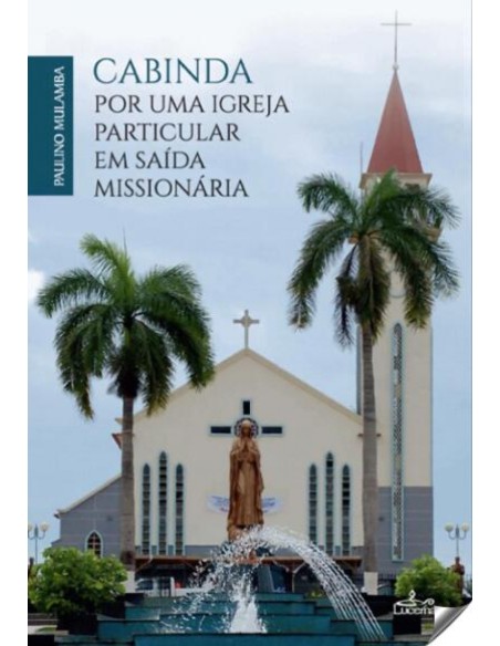 Cabinda por uma Igreja particular em saida missionaria