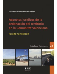 ASPECTOS JURIDICOS DE LA ORDENACION DEL TERRITORIO EN LA COMUNITAT VALENCIANA