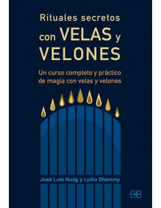 RITUALES SECRETOS CON VELAS Y VELONES