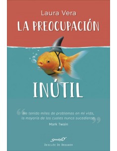 LA PREOCUPACION INUTIL