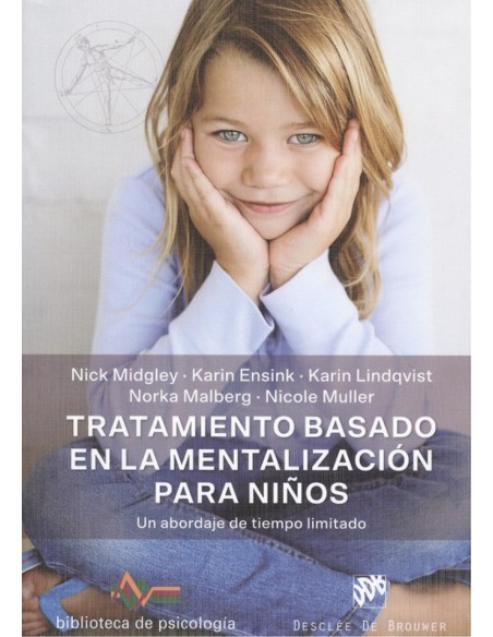 TRATAMIENTO BASADO EN LA MENTALIZACION PARA NINOS