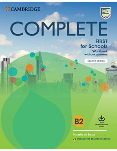 COMPLETE FIRST FOR SCHOOLS WORKBOOK WITHOUT KEY DOWLOADABLE AUDIO