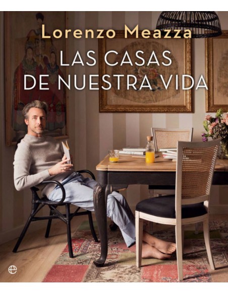 LAS CASAS DE NUESTRA VIDA