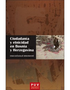 CIUDADANIA Y ETNICIDAD EN BOSNIA Y HERZEGOVINA