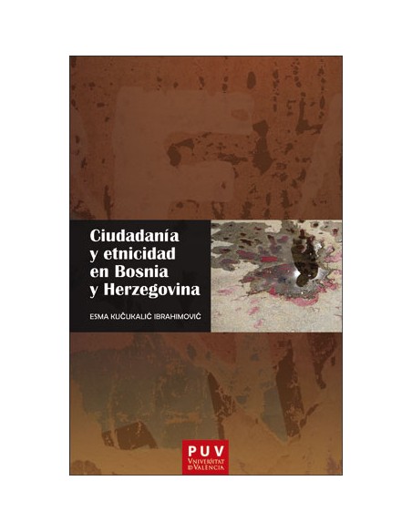 CIUDADANIA Y ETNICIDAD EN BOSNIA Y HERZEGOVINA