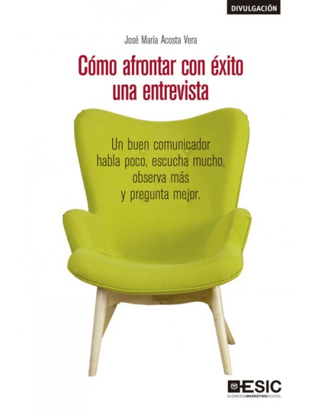 COMO AFRONTAR CON EXITO UNA ENTREVISTA