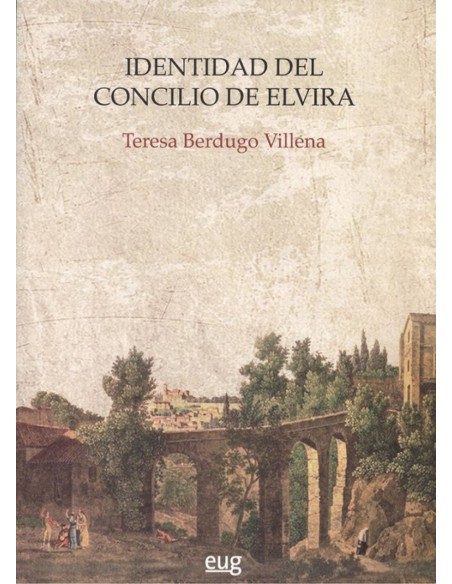 IDENTIDAD DEL CONCILIO DE ELVIRA