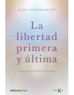 La libertad primera y ultima