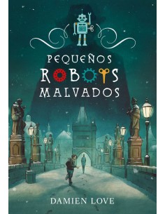 PEQUENOS ROBOTS MALVADOS