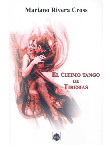 EL ULTIMO TANGO DE TIRESIAS