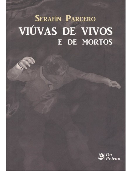 Viuvas de vivos e de mortos