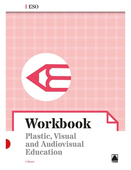 PLASTIC VISUAL AND AUDIOVISUAL I WORKBOOK 2019