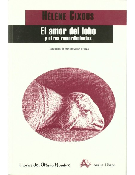 AMOR DE LOBO Y OTROS REMORDIMIENTOS
