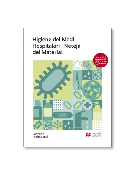 HIGIENE MEDI HOSPITALARI I NETEJA DEL MATERIAL FORMACIO PROFESIONAL